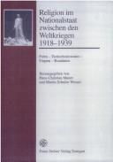 Cover of: Religion im Nationalstaat zwischen den Weltkriegen 1918-1939 by Hans-Christian Maner, Martin Schulze Wessel