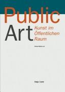 Cover of: Public art =: Kunst im  offentlichen Raum : ein Handbuch