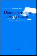 Cover of: Demokratisches Engagement: Beiträge aus drei Jahrzehnten