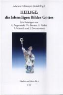 Cover of: Heilige by Markus Pohlmeyer-Jöckel (Hg.) ; mit Beiträgen von A. Angenendt ... [et al.].
