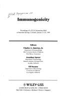 Cover of: Immunogencity: Proceedings of UCLA Symposium Held at Steamboat Springs, Colorado, January 21-28, 1989 (Ucla Symposia on Molecular and Cellular Biolo)