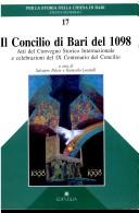 Cover of: Il Concilio di Bari del 1098 by a cura di Salvatore Palese e Giancarlo Locatelli.