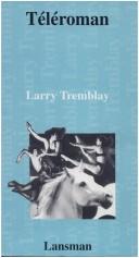 Téléroman by Larry Tremblay