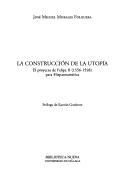 Cover of: La construcción de la utopía by José Miguel Morales Folguera