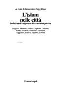 Cover of: L' islam nelle città: dalle identità separate alla comunità plurale