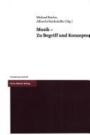 Cover of: Musik--zu Begriff und Konzepten by Michael Beiche, Albrecht Riethmüller (Hg.).