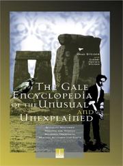 Cover of: The Gale Encyclopedia of the Unusual and Unexplained