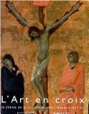 Cover of: L' art en croix by Jacques de Landsberg