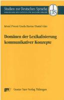 Cover of: Studien zur deutschen Sprache, vol. 33: Dom anen der Lexikalisierung kommunikativer Konzepte