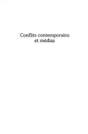 Cover of: Conflits contemporains et médias