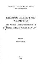 Killerton, Camborne and Westminster by Francis Acland
