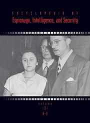 Encyclopedia of espionage, intelligence, and security by K. Lee Lerner