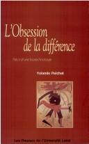 Cover of: Obsession de la différence: Récit d'une biotechnologie