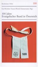 Cover of: Evangelischer Bund in  Osterreich: 100 Jahre Evangelischer Bund in  Osterreich: Probleme und Chancen in der Diaspora-Arbeit