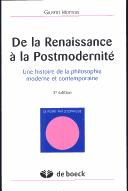 De la Renaissance à la postmodernité by Gilbert Hottois