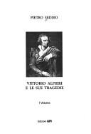 Vittorio Alfieri e le sue tragedie by Pietro Seddio