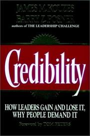 Cover of: Credibility by James M. Kouzes, Barry Z. Posner