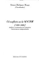 Cover of: El conflicto en la UNAM (1999-2000): análisis y testimonios de consejeros universitarios independientes