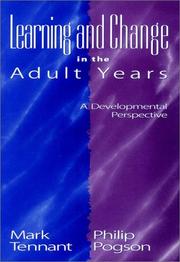 Learning and change in the adult years by Mark Tennant