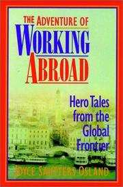 Cover of: The adventure of working abroad: hero tales from the global frontier