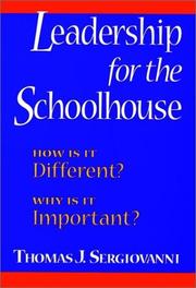 Cover of: Leadership for the schoolhouse by Thomas J. Sergiovanni