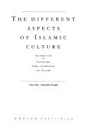 Cover of: The Difference Aspects of Islamic Culture by Ekmeleddine Ihsanoolu