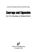 Cover of: Courage und Eigensinn: zum 100. Geburtstag von Wolfgang Staudte