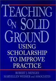 Cover of: Teaching on Solid Ground by Robert J. Menges, Maryellen Weimer, Robert J. Menges, Maryellen Weimer