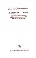 Cover of: Römische Studien: Geschichtsbewusstsein - Zeitalter der Gracchen - Krise der Republik