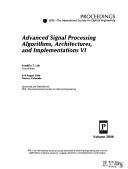 Cover of: Advanced signal processing algorithms, architectures, and implementations VI | 