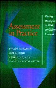 Cover of: Assessment in Practice: Putting Principles to Work on College Campuses (Jossey Bass Higher and Adult Education Series)