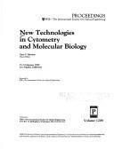 Cover of: New Technologies in Cytometry and Molecular Biology | Gary C. Salzman