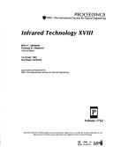 Cover of: Infrared technology XVIII: 19-22 July 1992, San Diego, California