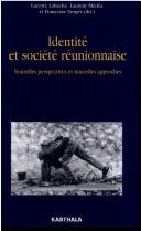 Cover of: Identité et société réunionnaise by Laurent Médéa