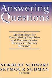 Cover of: Answering Questions: Methodology for Determining Cognitive and Communicative Processes in Survey Research