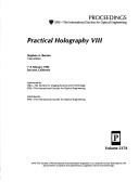 Cover of: Practical Holography Viii/V 2176 by Benton