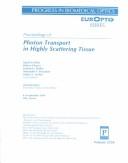 Cover of: Proceedings of photon transport in highly scattering tissue by Sigrid Avrillier