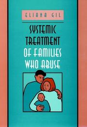Cover of: Systemic treatment of families who abuse by Eliana Gil