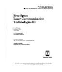 Cover of: Free-space laser communication technologies III: proceedings, 21-22 January 1991, Los Angeles, California