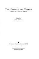 Cover of: The Hands of the Tongue: Essays on Deviant Speech (Studies in Medieval Culture)