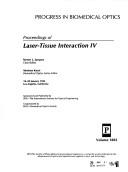 Cover of: Proceedings of laser-tissue interaction IV: 18-20 January 1993, Los Angeles, California