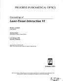 Cover of: Laser-Tissue Interaction VI by Steven L. Jacques