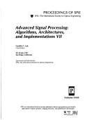 Cover of: Advanced signal processing, algorithms, architectures, and implementations VII: 28-30 July 1997, San Diego, California