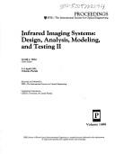 Cover of: Infrared imaging systems by Gerald C. Holst, chair/editor ; sponsored and published by SPIE--the International Society for Optical Engineering ; cooperating organization, CREOL/University of Central Florida.