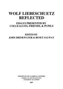 Cover of: Wolf Liebeschuetz reflected: essays presented by colleagues, friends, & pupils