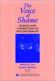 Cover of: The voice of shame: silence and connection in psychotherapy