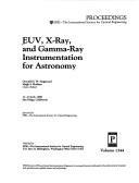 Euv, X-Ray, and Gamma-Ray Instrumentation for Astronomy by Oswald H. W. Siegmund