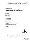 Cover of: Ophthalmic Technologies IX (Proceedings of SPIE) by Fabrice Manns, Bruce E. Stuck