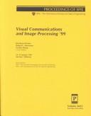 Cover of: Visual Communications and Image Processing `99 (Proceedings of Spie, Vol 3653) by 