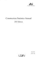 Cover of: Construction statistics annual. by Great Britain. Department of Trade and Industry.